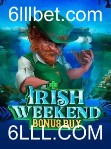 Irish Weekend Bonus Buy: A New Experience in Gaming at 6LLL.COM